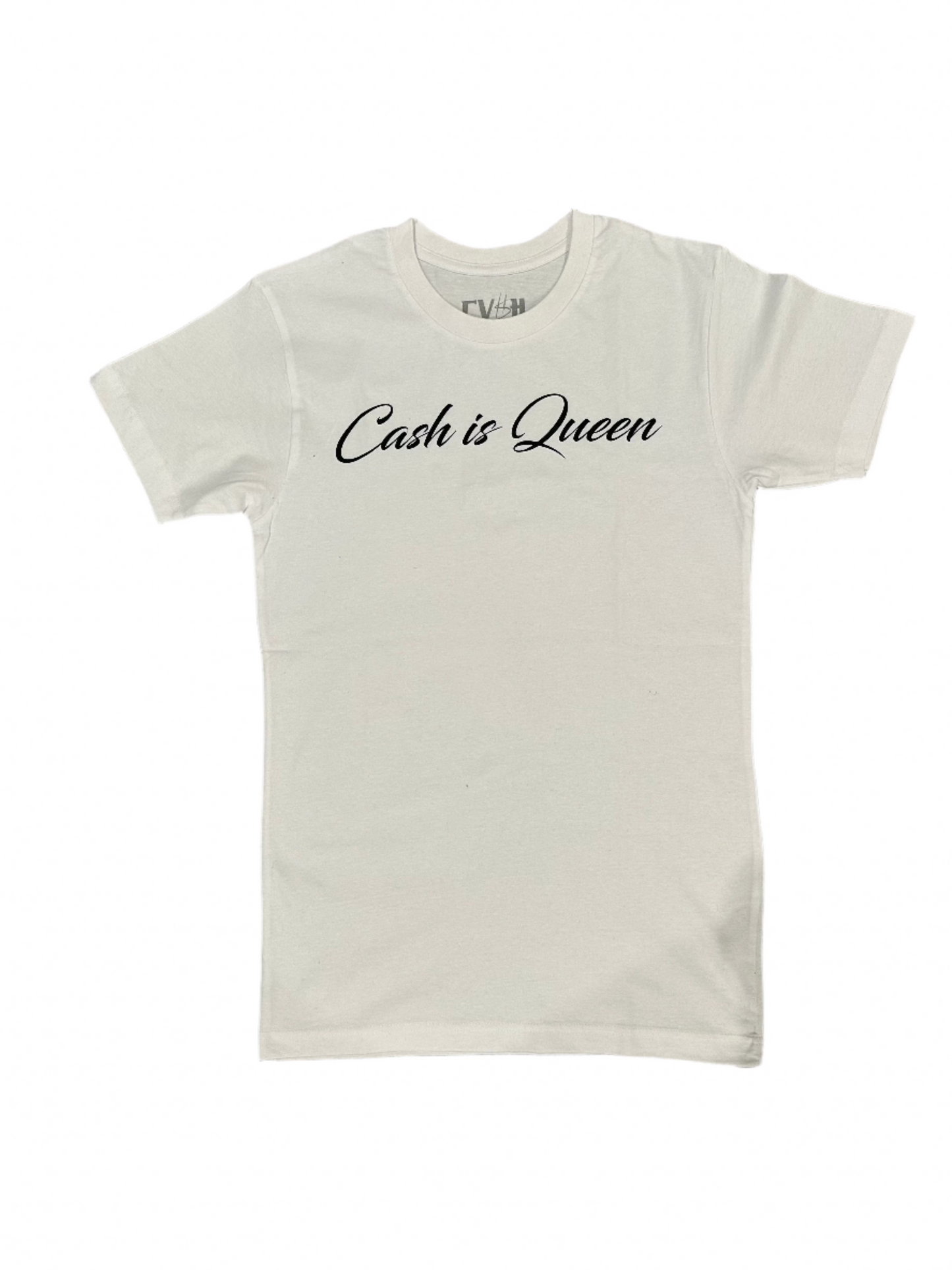 "CASH IS QUEEN" TEE