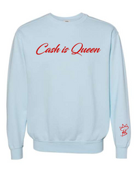 Cash is Queen Crew neck Sweaters